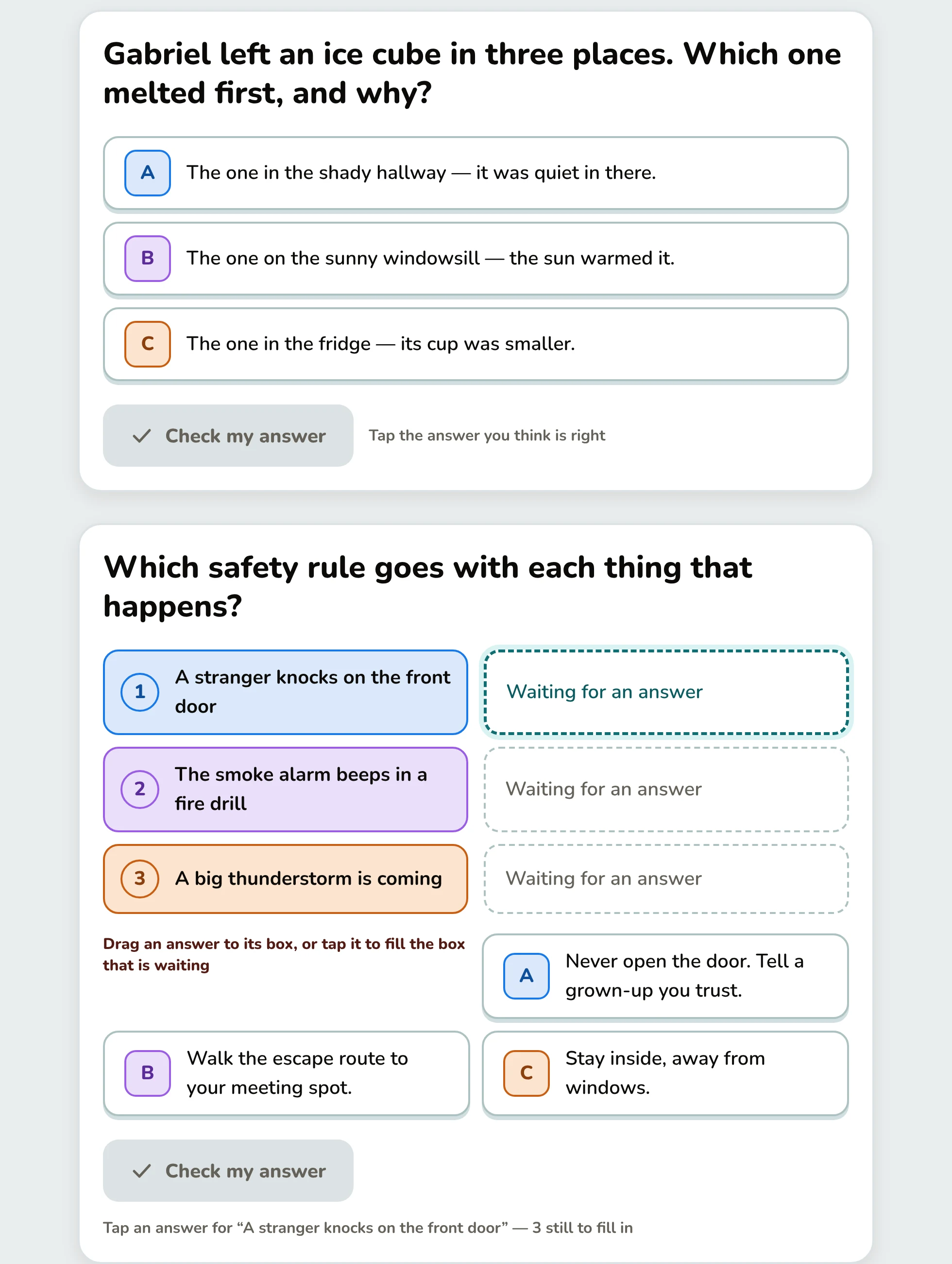 Two practice questions: choosing which ice cube melted first and why, and matching home safety situations to the right rule.